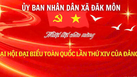 NHIỆT LIỆT CHÀO MỪNG ĐẠI HỘI ĐẠI BIỂU TOÀN QUỐC LẦN THỨ XIV CỦA ĐẢNG CỘNG SẢN VIỆT NAM: DẤU MỐC CHÍNH TRỊ TRỌNG ĐẠI TRONG KỶ NGUYÊN VƯƠN MÌNH CỦA DÂN TỘC
