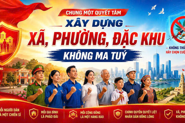 Xây dựng xã phường đặc khu không ma túy