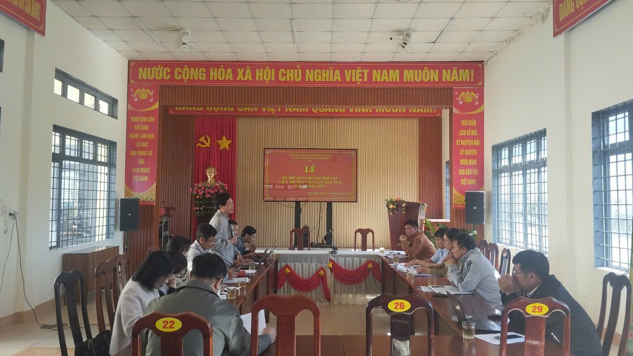 LỄ KÝ KẾT HỢP TÁC GIỮA ỦY BAN NHÂN DÂN XÃ ĐĂK MÔN VÀ TRƯỜNG CAO ĐẲNG ...